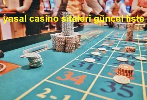 yasal casino siteleri güncel liste